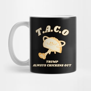 Trump-Always-Chickens-Out Mug